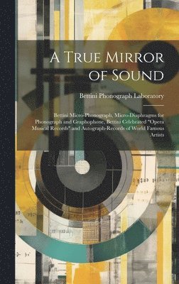 bokomslag True Mirror of Sound