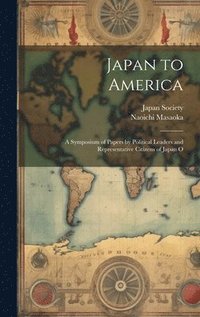 bokomslag Japan to America
