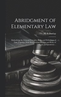 bokomslag Abridgment of Elementary Law