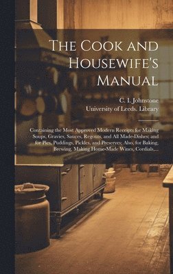 The Cook and Housewife's Manual 1