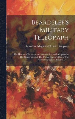 Beardslee's Military Telegraph 1