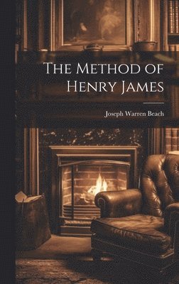 bokomslag Method of Henry James