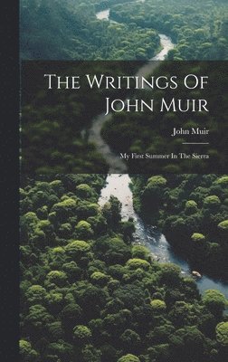 bokomslag Writings Of John Muir