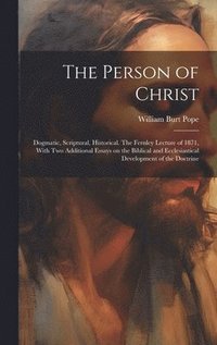 bokomslag The Person of Christ