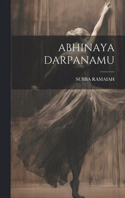 bokomslag Abhinaya Darpanamu