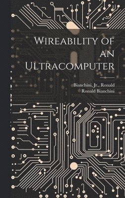 Wireability of an Ultracomputer