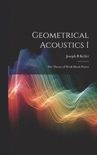 bokomslag Geometrical Acoustics I