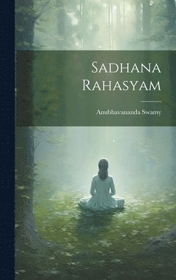 Sadhana Rahasyam 1