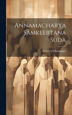 Annamacharya Samkeertana Suda 1