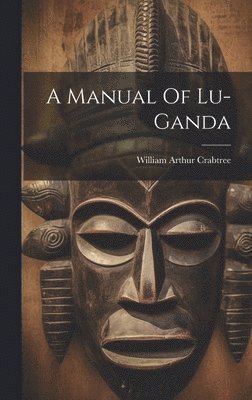 bokomslag Manual Of Lu-ganda