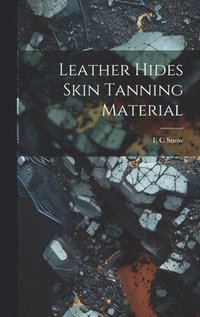 bokomslag Leather Hides Skin Tanning Material