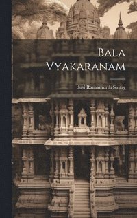 bokomslag Bala Vyakaranam