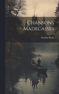 bokomslag Chansons Madecasses