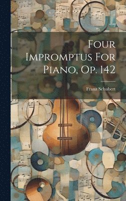 Four Impromptus For Piano, Op. 142 1