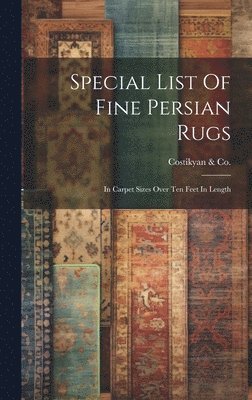 bokomslag Special List Of Fine Persian Rugs