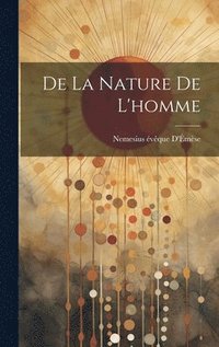 bokomslag De La Nature De L'homme