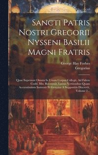 bokomslag Sancti Patris Nostri Gregorii Nysseni Basilii Magni Fratris
