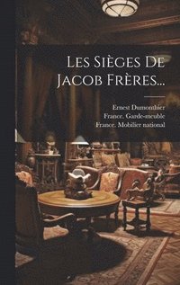 bokomslag Les Siges De Jacob Frres...