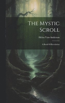 The Mystic Scroll 1