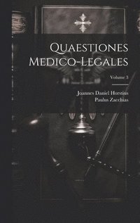 bokomslag Quaestiones Medico-legales; Volume 3