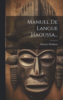 Manuel De Langue Haoussa... 1