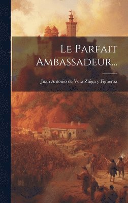 bokomslag Parfait Ambassadeur...