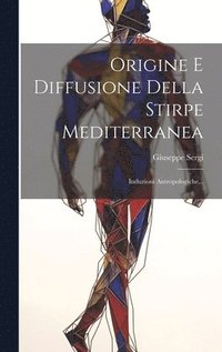 bokomslag Origine E Diffusione Della Stirpe Mediterranea