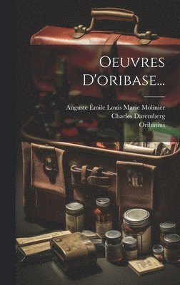 Oeuvres D'oribase... 1