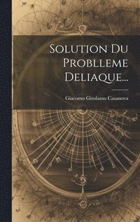 bokomslag Solution Du Problleme Deliaque...