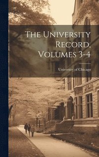 bokomslag University Record, Volumes 3-4
