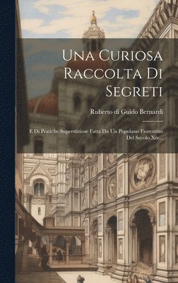 Una Curiosa Raccolta Di Segreti 1