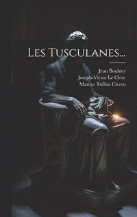 bokomslag Les Tusculanes...