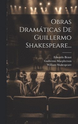 Obras Dramticas De Guillermo Shakespeare... 1