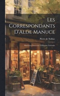 bokomslag Les Correspondants D'Alde Manuce