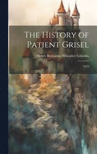 bokomslag History of Patient Grisel