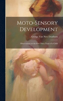 bokomslag Moto-sensory Development