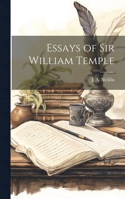 bokomslag Essays of Sir William Temple