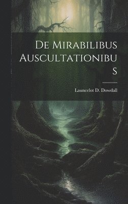 De Mirabilibus Auscultationibus 1