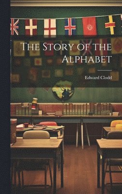 The Story of the Alphabet 1