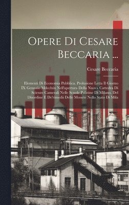 Opere Di Cesare Beccaria ... 1