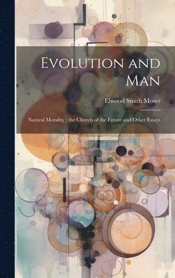 Evolution and Man 1