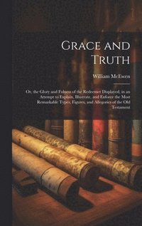bokomslag Grace and Truth