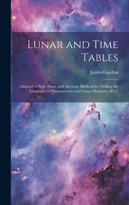 bokomslag Lunar and Time Tables