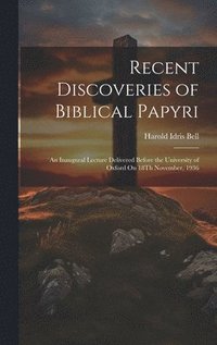 bokomslag Recent Discoveries of Biblical Papyri