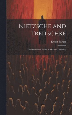 bokomslag Nietzsche and Treitschke [microform]