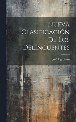 Nueva Clasificacin De Los Delincuentes 1