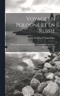 bokomslag Voyage En Pologne Et En Russie