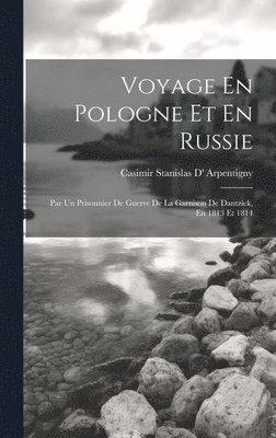 Voyage En Pologne Et En Russie 1