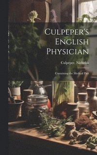 bokomslag Culpeper's English Physician
