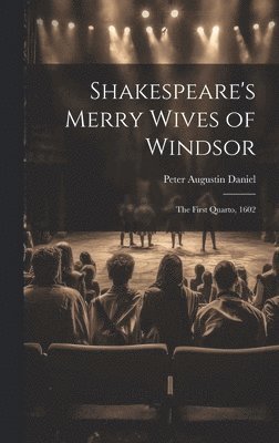 Peter Augustin Daniel - Shakespeare's Merry Wives of Windsor, Inbunden